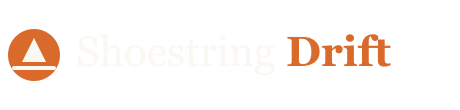 Shoestring Drift